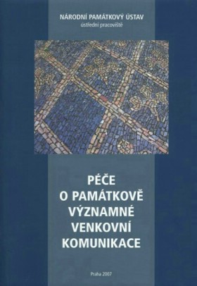 P��e o pam�tkov� v�znamn� venkovn� komunikace