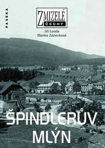 Zmizel� �echy - �pindler�v ml�n [Detail produktu]