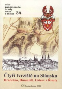 �ty�i tvrzi�t� na Sl�nsku: Hrade�no, Humni�t�, Ostrov a �isuty [Detail produktu]