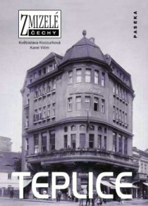 Zmizel� �echy - Teplice [Detail produktu]