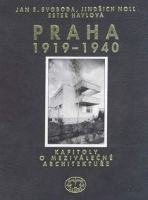 Praha 1919 - 1940 Kapitoly o meziv�le�n� architektu�e [Detail produktu]