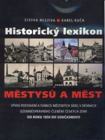 Historick� lexikon m�stys� a m�st [Detail produktu]