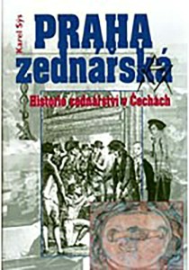 Praha zedn��sk� - Historie zedn��stv� v �ech�ch [Detail produktu]
