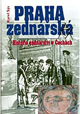 Praha zedn��sk� - Historie zedn��stv� v �ech�ch