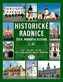 Historick� radnice �ech, Moravy a Slezska, 1. d�l [Detail produktu]