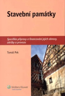 Stavebn� pam�tky - Specifika p��pravy a financov�n� jejich obnovy, �dr�by a provozu [Detail produktu]
