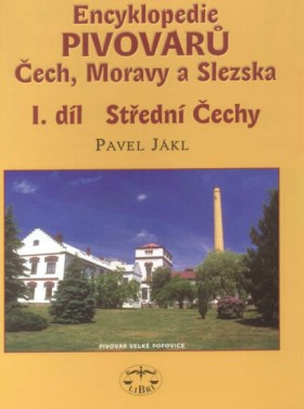 Encyklopedie pivovar� �ech, Moravy a Slezska, I. d�l, St�edn� �echy