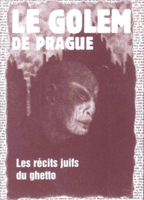 Pra�sk� Golem - �idovsk� pov�sti z pra�sk�ho ghetta, francouzsky [Detail produktu]