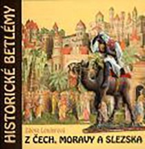 Historick� betl�my z �ech, Moravy a Slezska [Detail produktu]