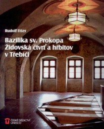 Bazilika sv. Prokopa, �idovsk� �tvr� a h�bitov v T�eb��i [Detail produktu]