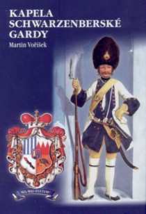 Kapela schwarzenbersk� gardy [Detail produktu]