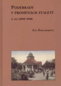 Pod�brady v prom�n�ch stalet�. 2. d�l (1850-1948) [Detail produktu]