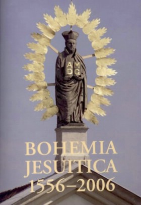 Bohemia Jesuitica 1556-2006