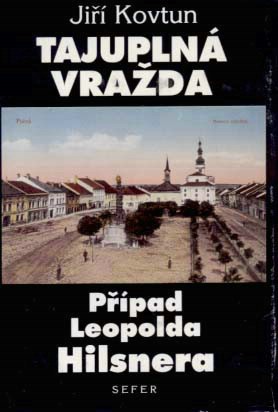 Tajupln� vra�da. P��pad Leopolda Hilsnera