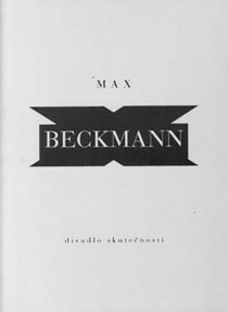 Max Beckmann. Divadlo skute�nosti [Detail produktu]