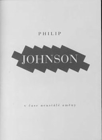Philip Johnson. V �ase neust�l� zm�ny [Detail produktu]
