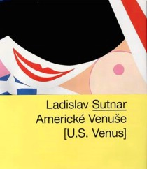 Ladislav Sutnar. Americk� Venu�e. [U.S. Venus] [Detail produktu]