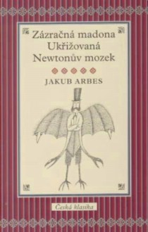 Z�zra�n� madona, Uk�i�ovan�, Newton�v mozek [Detail produktu]