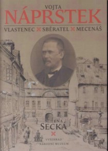 Vojta N�prstek - Vlastenec, sb�ratel a mecen� [Detail produktu]