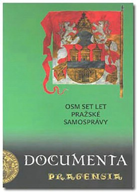 Documenta Pragensia XXI - 800 let prask samosprvy