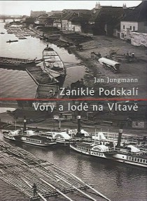 Zanikl Podskal /Vory a lod na Vltav [Detail produktu]