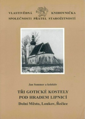 T�i gotick� kostely pod hradem Lipnic�