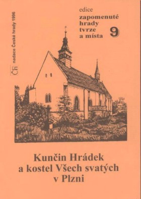 Kunin hrdek a kostel Vech svatch v Plzni