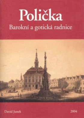 Polika. Barokn a gotick radnice