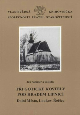 T�i gotick� kostely pod hradem Lipnic�
