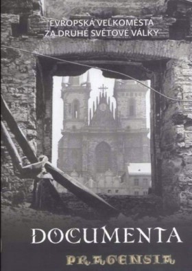 Documenta Pragensia XXVI. - Evropsk velkomsta za druh svtov vlky