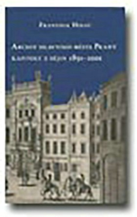 Archiv Hlavnho msta Prahy - kapitoly z djin 1851 - 2001