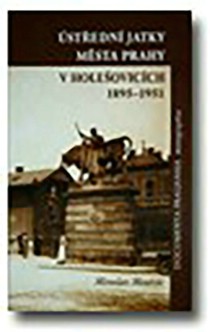 stedn jatky msta Prahy v Holeovicch [Detail produktu]