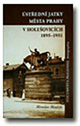 stedn jatky msta Prahy v Holeovicch