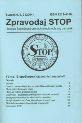 Zpravodaj STOP 2004/2. Biopo�kozen� stavebn�ch materi�l�.