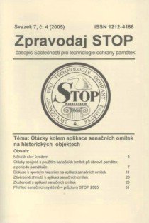 Zpravodaj STOP 2005/4. Otzky kolem aplikace sananch omtek na historickch objektech. [Product Detail]