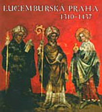 Lucembursk Praha 1310-1437 [Detail produktu]