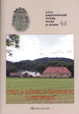 Tvrz a zmek v ivoticch