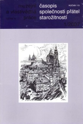 Muzejn a vlastivdn prce / asopis Spolenosti ptel staroitnost 1/2007