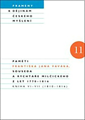 Pamti Frantika Jana Vavka, souseda a rychte Milickho z let 1770 - 1816