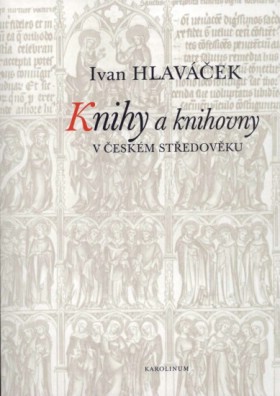 Knihy a knihovny v eskm stedovku
