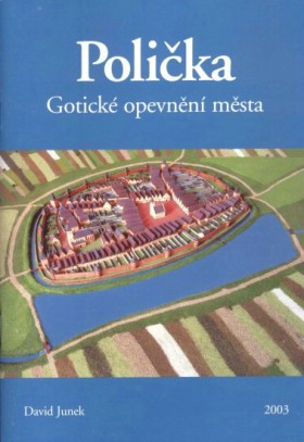 Polika, Gotick opevnn msta