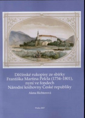 Dnsk rukopisy ze sbrky Frantika Martina Pelcla (17341801), nyn ve fondech Nrodn knihovny esk republiky