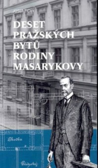 Deset praskch byt rodiny Masarykovy [Detail produktu]