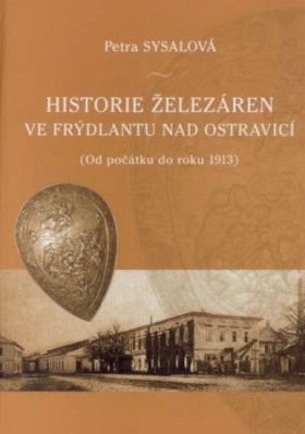 Historie elezren ve Frdlantu nad Ostravic