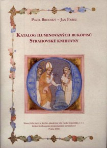 Katalog iluminovanch rukopis Strahovsk knihovny [Detail produktu]