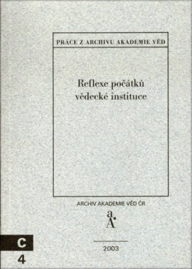 Reflexe potk vdeck instituce. Prvn vedn dny SAV a jejch stav v pamti souasnk