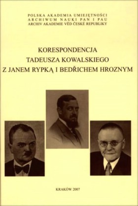 Korespondencja Tadeusza Kowalskiego z Janem Rypk a Bedichem Hroznym