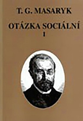Otzka sociln: zklady marxismu filosofick a sociologick. III.