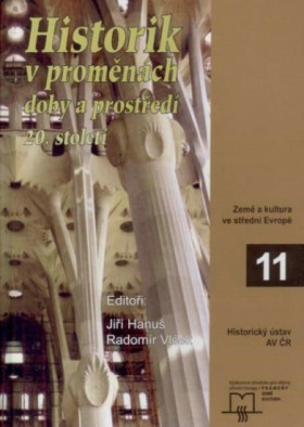 Historik v promnch doby a prosted 20. stolet
