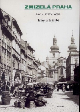 Zmizel Praha. Trhy a trit
